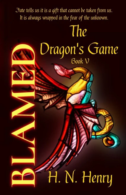 Blamed The Dragon'S Game Book V