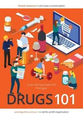 Drugs 101: Let'S Have A Conversation