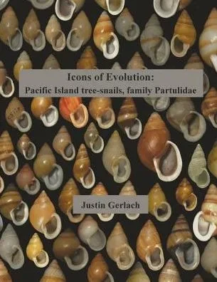 Icons Of Evolution: Pacific Island Tree-Snails Of The Family Partulidae