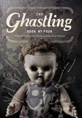 The Ghastling: Book Four (4)