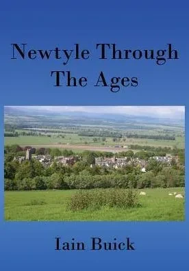 Newtyle Through The Ages: Colour Edition