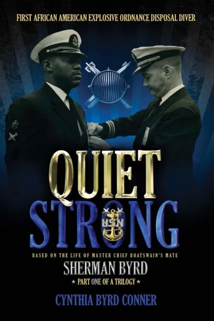 Quiet Strong: First African American Explosive Ordnance Disposal Diver