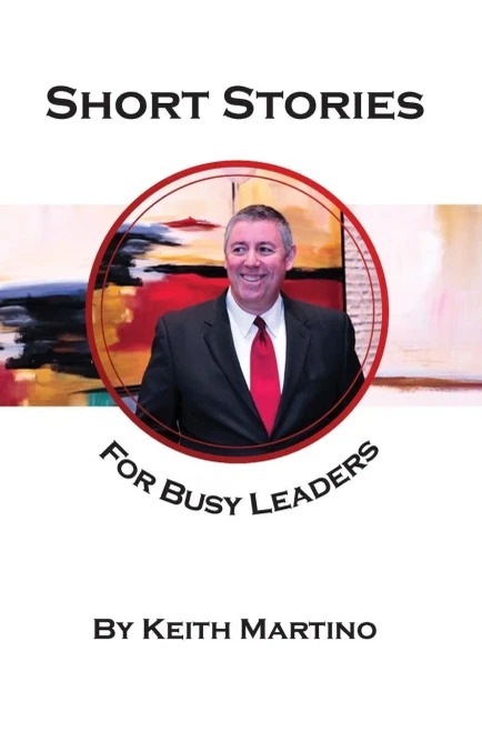 Short Stories For Busy Leaders: 8 Vignettes To Inspire Future Generations