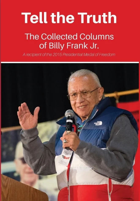 Tell The Truth: The Collected Columns Of Billy Frank Jr.