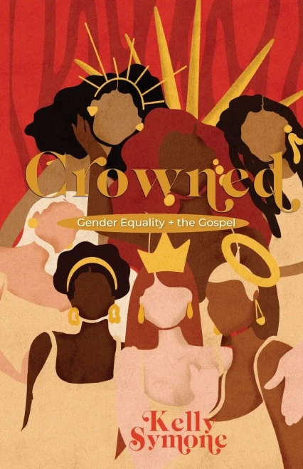 Crowned: Gender Equality And The Gospel