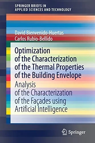 Optimization of the Characterization of the Thermal Properties of the Building Envelope: Analysis of the Characterization of the Façades using ... in Applied Sciences and Technology)