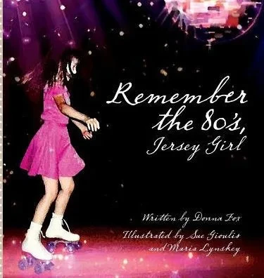 Remember The 80'S, Jersey Girl