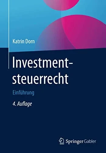Investmentsteuerrecht: Einführung (German Edition)