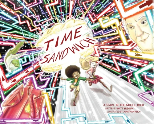 Time Sandwich: A Start-In-The-Middle Book (1)