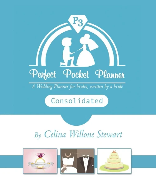 Perfect Pocket Planner Consolidated: A Wedding Planner For Brides, Written By A Bride