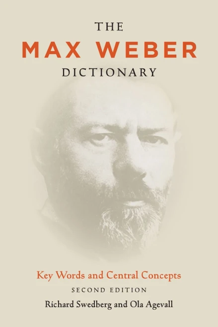 The Max Weber Dictionary: Key Words And Central Concepts, Second Edition