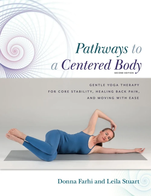 Pathways To A Centered Body