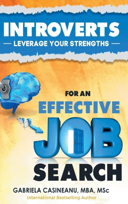 Introverts: Leverage Your Strengths For An Effective Job Search