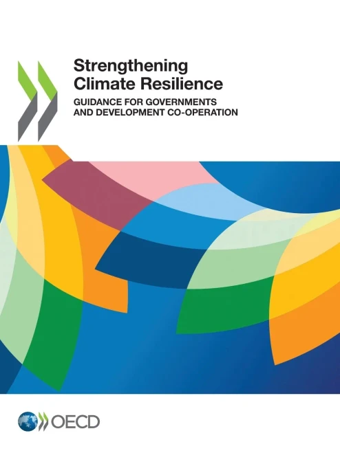 Strengthening Climate Resilience Guidance for Governments and Development Co-operation