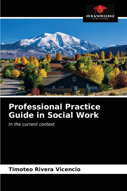 Professional Practice Guide in Social Work: In the current context