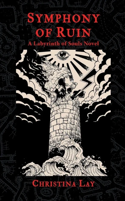Symphony Of Ruin: A Labyrinth Of Souls Novel