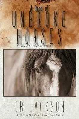 A Band Of Unbroke Horses
