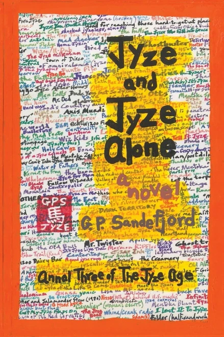 Jyze And Jyze Alone: Annal Three Of The Jyze Age (Annals Of The Jyze Age)