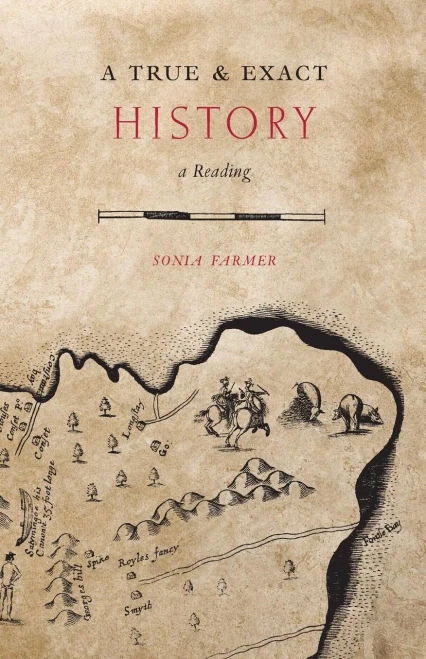 A True & Exact History: A Reading