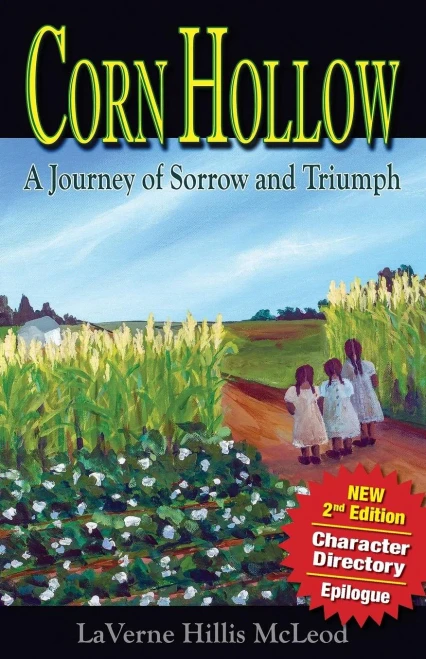 Corn Hollow 2Nd Edition: A Journey Of Sorrow And Triumph