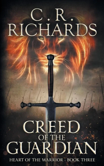 Creed Of The Guardian: Heart Of The Warrior - Book Three