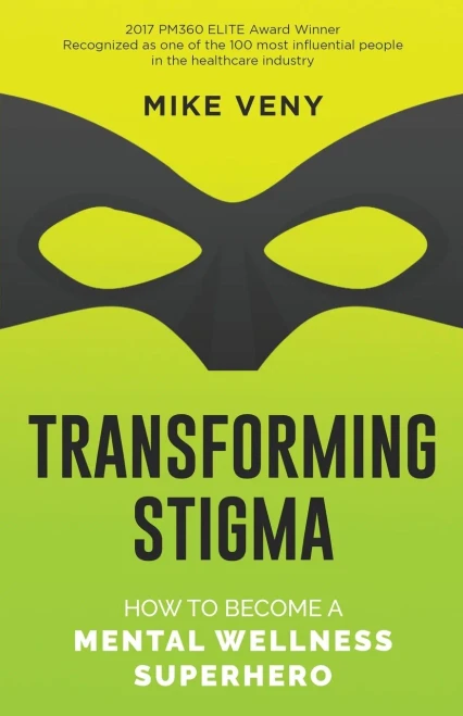 Transforming Stigma: How To Become A Mental Wellness Superhero