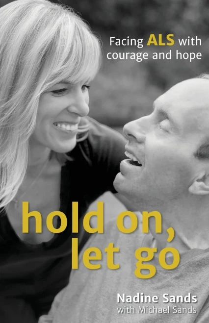 Hold On, Let Go: Facing Als With Courage And Hope