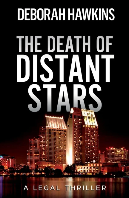 The Death Of Distant Stars, A Legal Thriller (The Warrick Thompson Files)