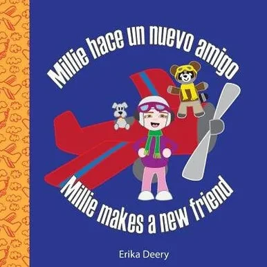 Millie Hace Un Nuevo Amigo / Millie Makes A New Friend