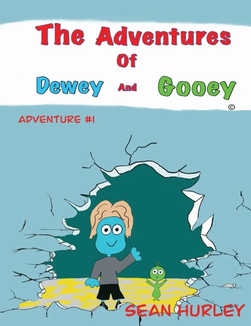 The Adventures Of Dewey And Gooey
