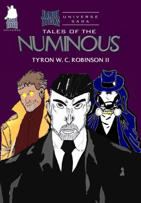Tales Of The Numinous (Dark Titan Universe Saga)