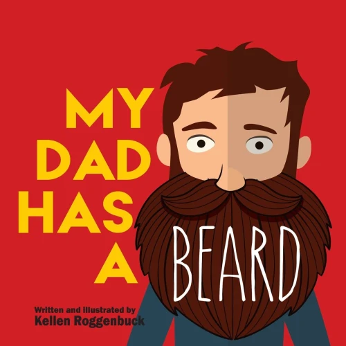 My Dad Has A Beard