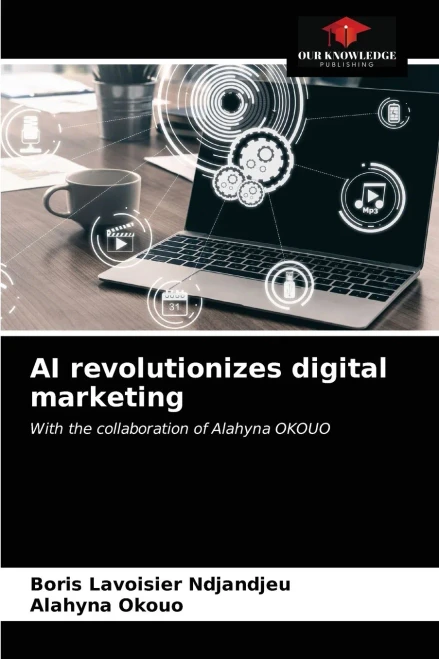 AI revolutionizes digital marketing: With the collaboration of Alahyna OKOUO