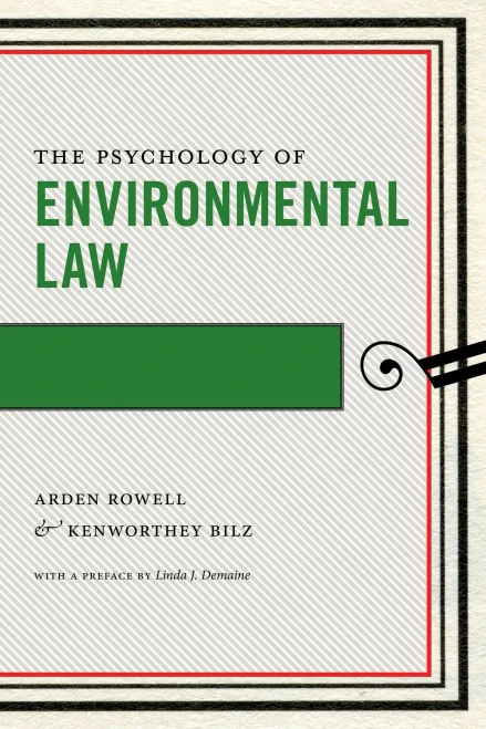 The Psychology of Environmental Law (Psychology and the Law) - Paperback