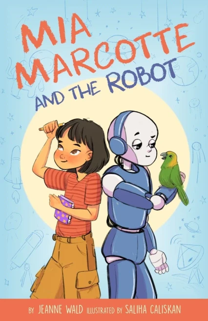 Mia Marcotte and the Robot