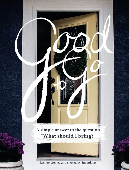 Good to Go: A simple answer to the question, "What should I bring?"