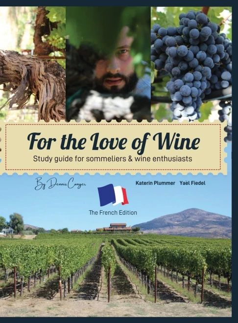 For the Love of Wine: "The French Edition"