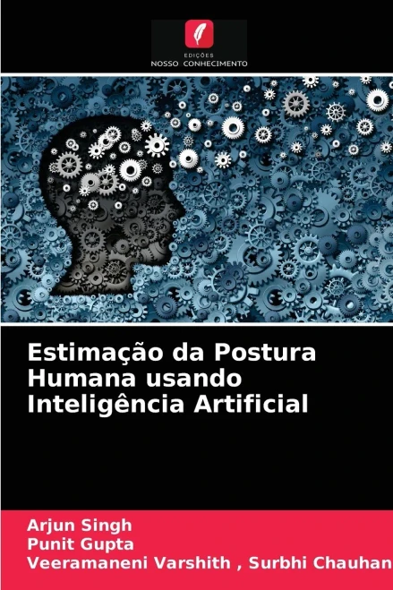 Estimação da Postura Humana usando Inteligência Artificial (Portuguese Edition)