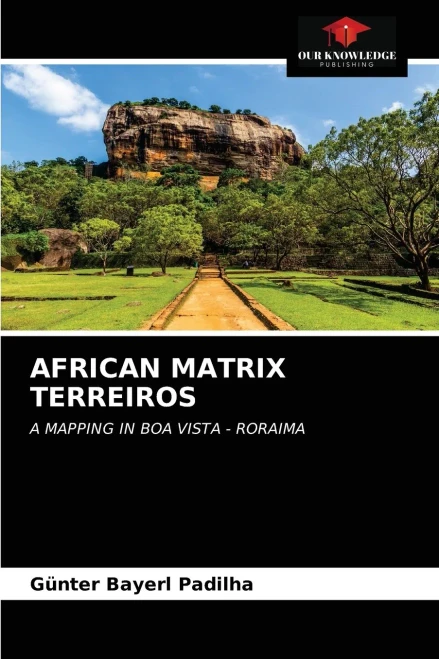 AFRICAN MATRIX TERREIROS: A MAPPING IN BOA VISTA - RORAIMA