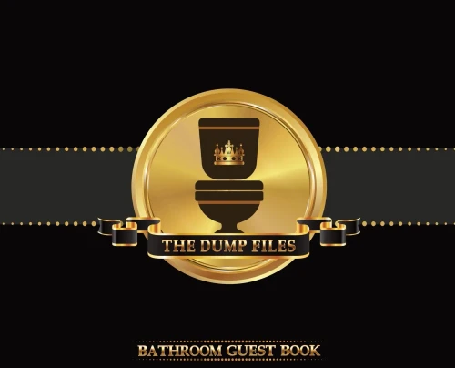 The Dump Files Bathroom Guest Book: Funny Hardcover Bathroom Journal Guestbook With 110 Pages 11 x 8.5 Sign In Home Decor Keepsake For Bathroom Guest, House Warming Party, Gag Gift Black Cover
