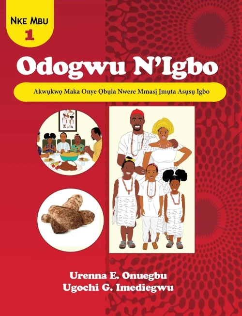 Odogwu N'Igbo (Igbo Edition)