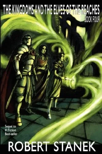 The Kingdoms and the Elves of the Reaches 4: Keeper Martin's Tales Book 4 (4) (Kingdoms and Dragons Fantasy) - Hardcover