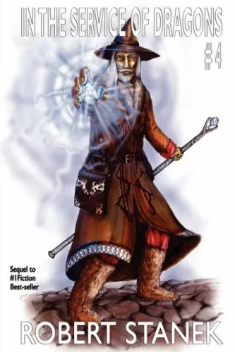 In the Service of Dragons 4: Dragons #4 (8) (Kingdoms and Dragons Fantasy) - Hardcover