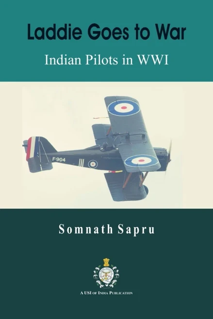 Laddie Goes to War: Indian Pilots in World War I - Paperback