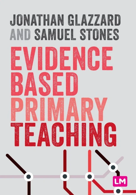 Evidence Based Primary Teaching (Primary Teaching Now) - Paperback