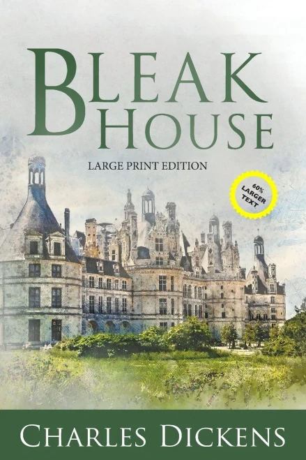 Bleak House (Large Print, Annotated) (Sastrugi Press Classics Large Print) - Paperback