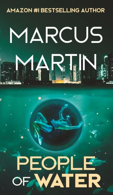 People of Water: A Sci-Fi Thriller of Near Future Eco-Fiction (People of Change) - Hardcover