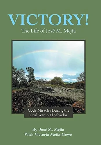 Victory!: The Life of José M. Mejia - Hardcover