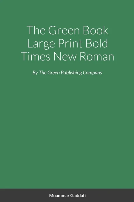 The Green Book Large Print Bold Times New Roman