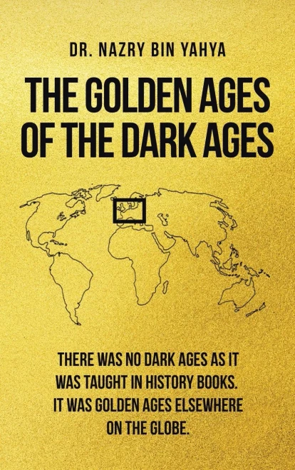 The Golden Ages of the Dark Ages - Hardcover